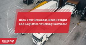 Does Your Business Need Freight and Logistics Trucking Services_ thumbnail