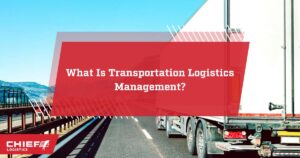 What Is Transportation Logistics Management